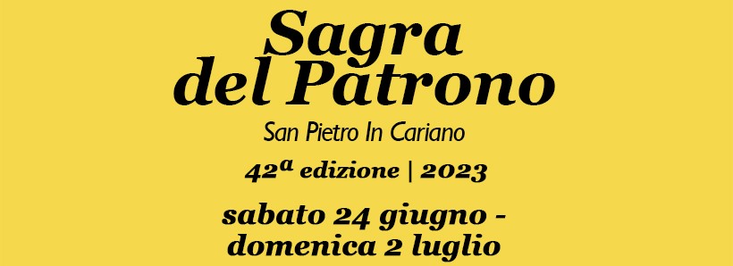 sagra del patrono san pietro in cariano, 42esima edizione, da sabato 24 giugno a domenica 2 luglio 2023